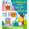 Goldilocks and the Three Bears Board Book