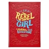 I Am A Rebel Girl Book