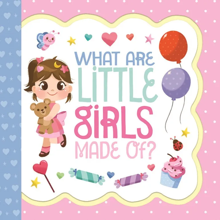 What Are Little Girls Made Of? Book